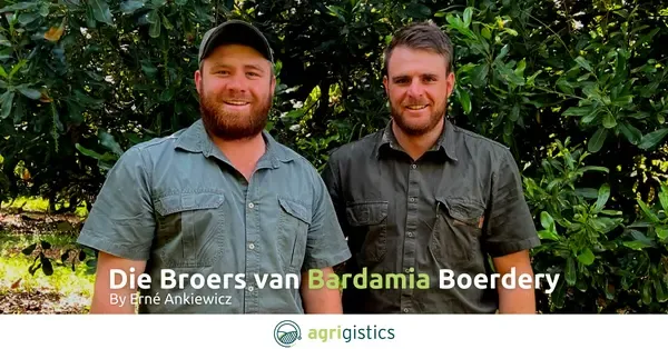 Two Bardamia Boerdery brothers standing in an orchard with Agrigistics testimonial text overlay.
