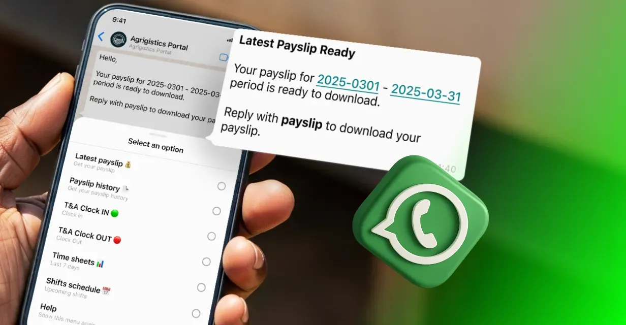 Phone showing Agrigistics WhatsApp portal options with payslip notification and WhatsApp icon